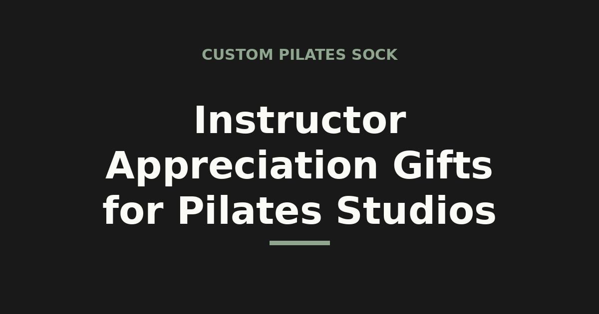 Instructor appreciation gifts for pilates studios